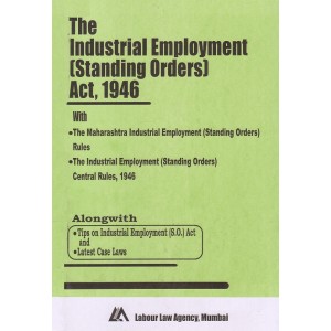 Industrial Employment (Standing Orders) Act, 1946 Bare Act by Labour Law Agency